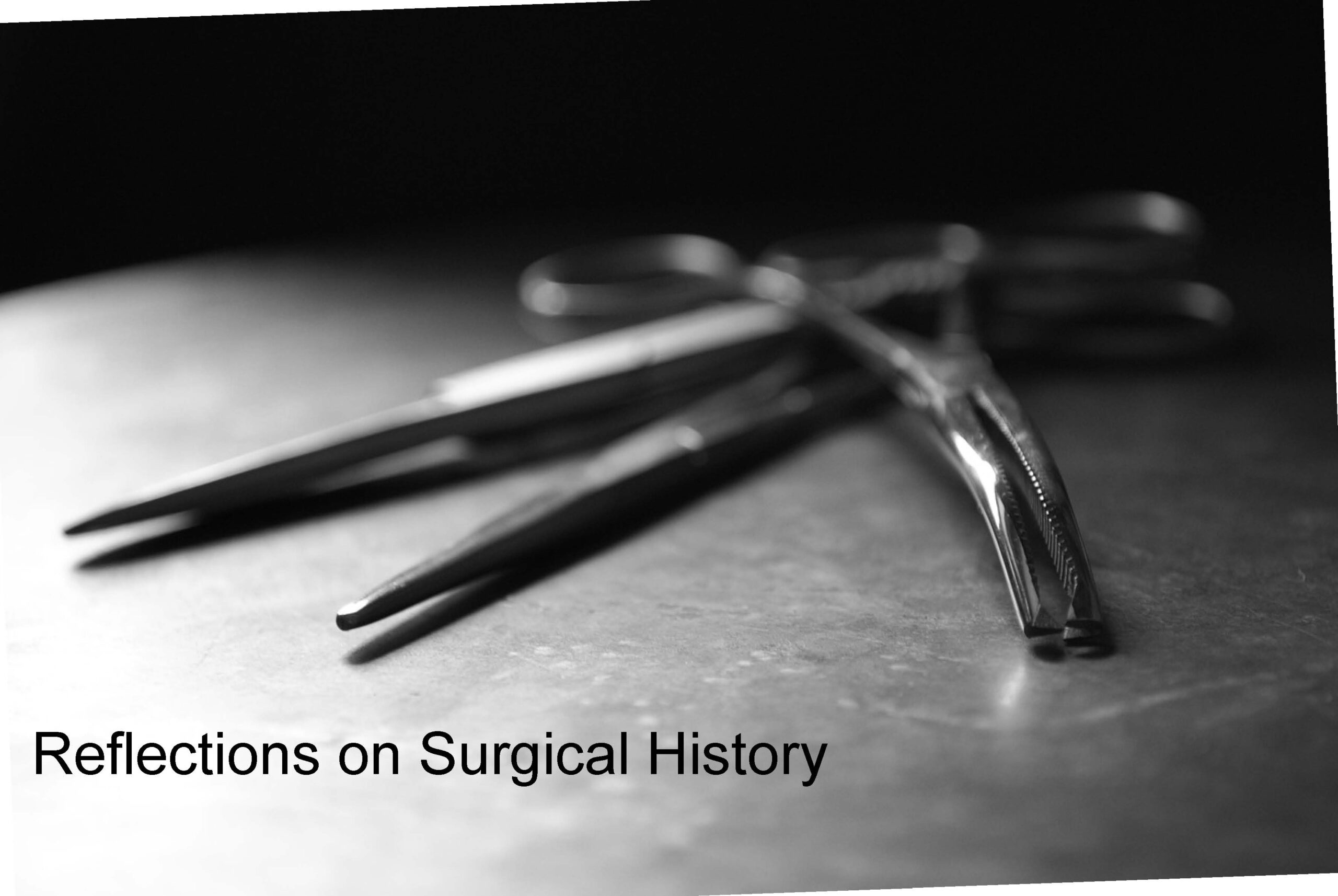 Reflections on Surgical History